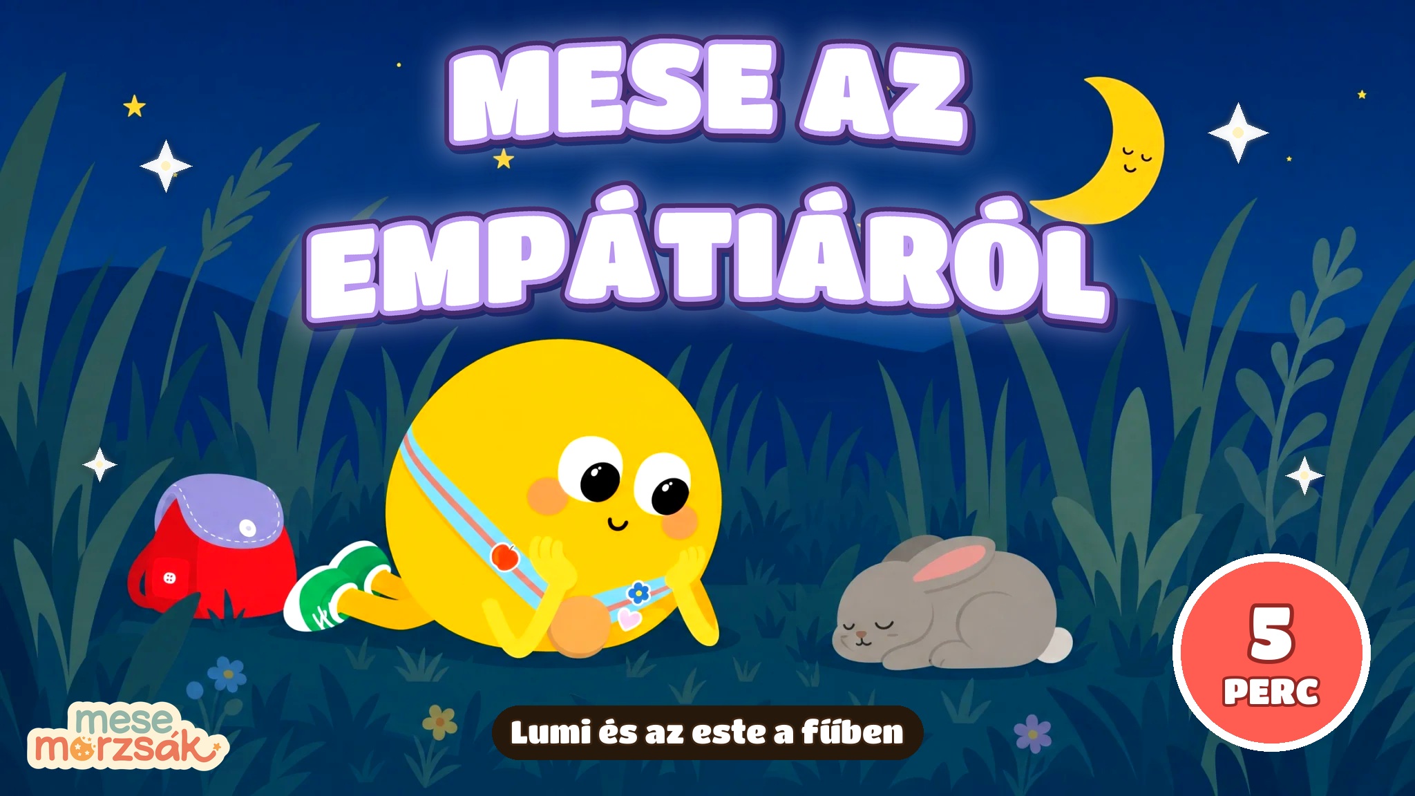 Esti mese gyerekeknek – Lumi és az este a fűben, mese az empátiáról