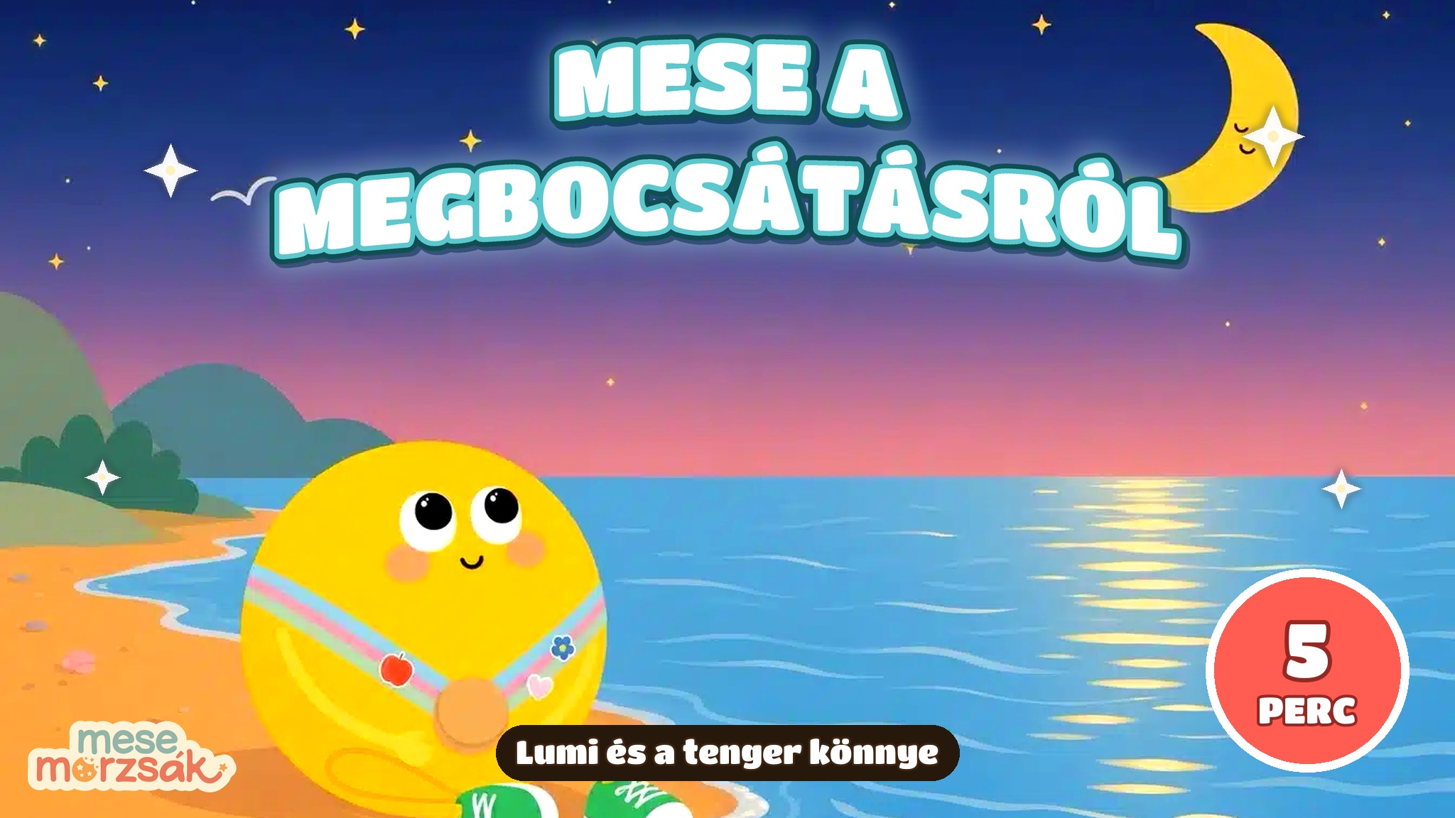 Esti mese gyerekeknek – Lumi és a tenger könnye, mese a megbocsátásról
