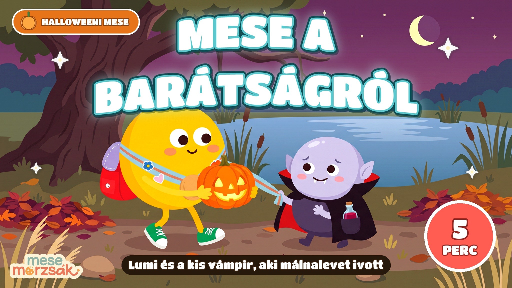 Halloween mese gyerekeknek – Lumi és a kis vámpír, aki málnalevet ivott, mese a barátságról