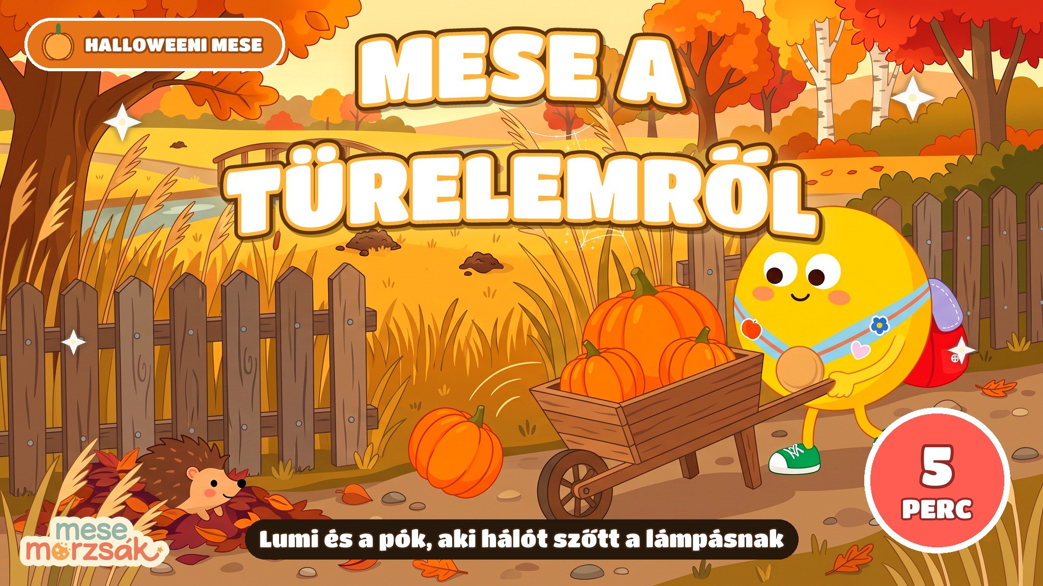 Halloween mese gyerekeknek – Lumi és a pók, aki hálót szőtt a lámpásnak, mese a türelemről